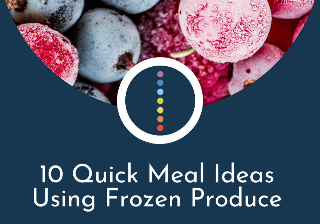 10 Quick Meal Ideas Using Frozen produce